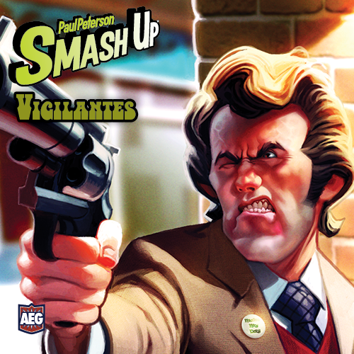 Smash Up - Vigilantes Featured Image